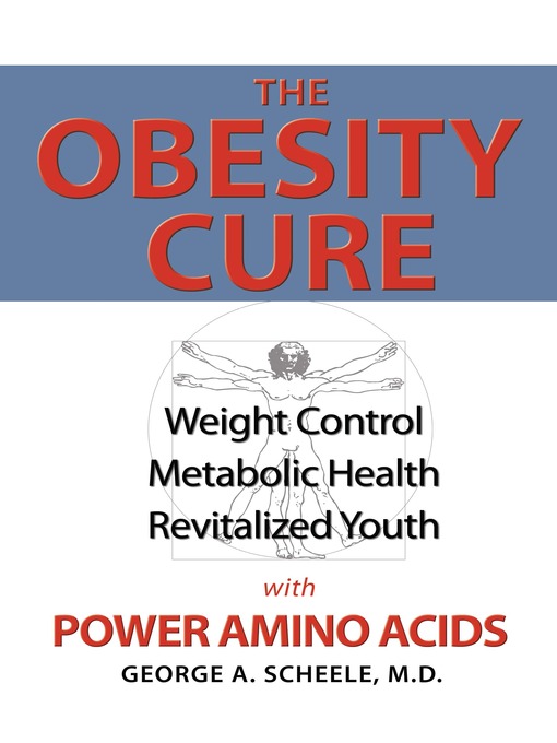 Title details for The Obesity Cure by George Scheele - Wait list